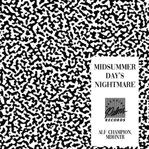 ALF CHAMPION, MDHNTR - Midsummer Day's Nightmare [PP039X]